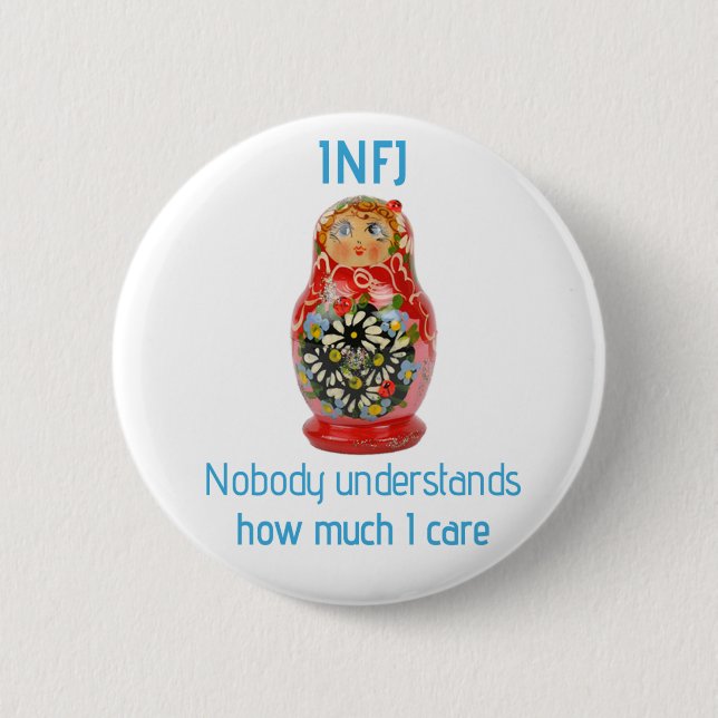 Badge Rond 5 Cm Bouton d'INFJ : "Personne ne comprend combien je (Devant)