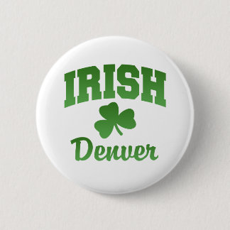 Badge Rond 5 Cm Bouton d'Irlandais de Denver