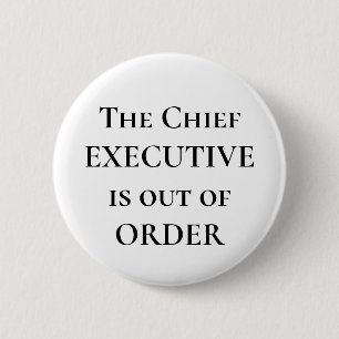 Badge Rond 5 Cm Bouton d'opinion de l'ordre exécutif