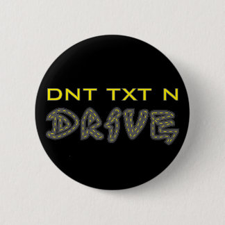 Badge Rond 5 Cm Bouton DRIVE DNT TXT N
