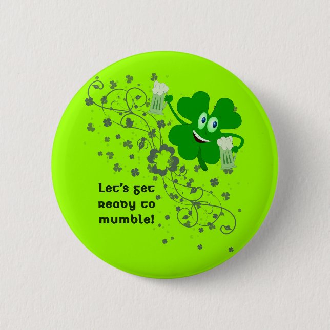 Badge Rond 5 Cm Bouton drôle de Jour de la Saint Patrick (Devant)