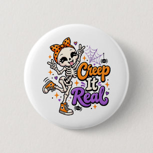 Badge Rond 5 Cm Bouton drôle de squelette d'Halloween « Creep It R