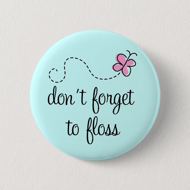 Badge Rond 5 Cm Bouton drôle d'hygiéniste dentaire de soie (Devant)