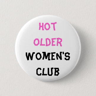 Badge Rond 5 Cm Bouton du club féminin plus âgé