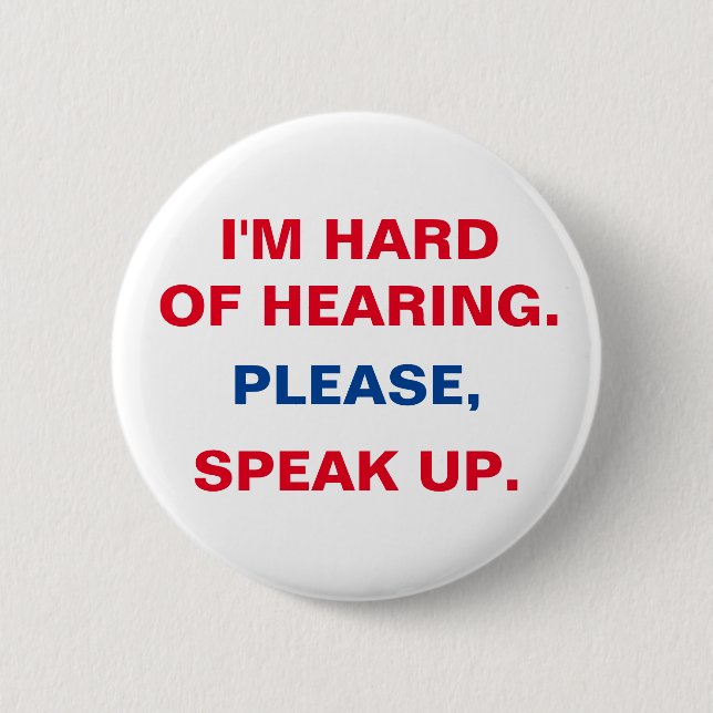 Badge Rond 5 Cm Bouton dur d'audition (Devant)