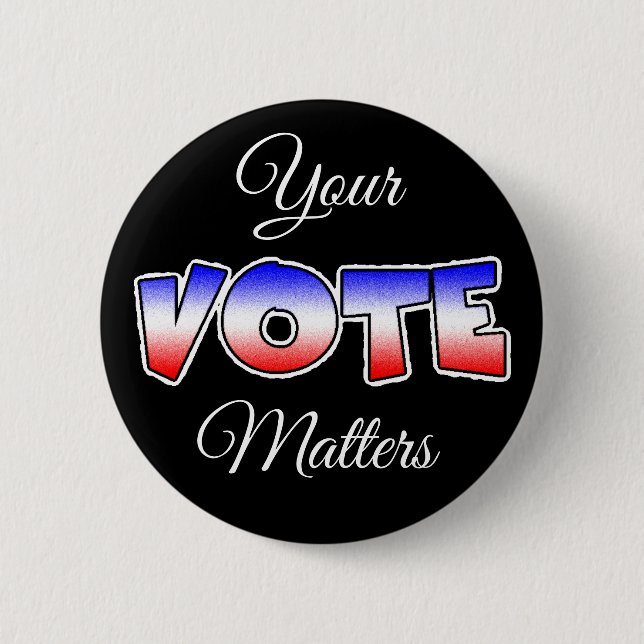 Badge Rond 5 Cm Bouton Élections - Votre vote compte (Devant)