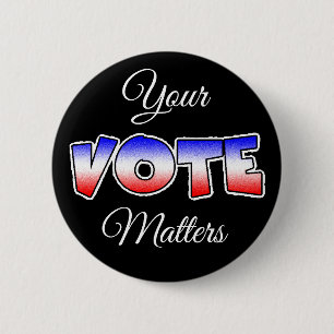 Badge Rond 5 Cm Bouton Élections - Votre vote compte