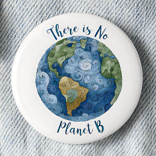 Badge Rond 5 Cm Bouton épinglé Il n'y a pas de planète B