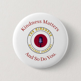 Badge Rond 5 Cm Bouton épinglé « La gentillesse compte » – Un rapp