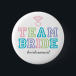 Badge Rond 5 Cm Bouton Epouse d'équipe<br><div class="desc">Boutons amusants "Team Theme". Si vous ne voyez pas le "titre" que vous voulez juste le faire savoir et je vais le créer pour vous. Courriel paula@labellarue.com</div>
