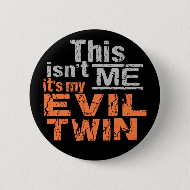 Badge Rond 5 Cm Bouton Evil Twin (Devant)