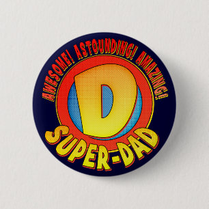 Badge Rond 5 Cm Bouton Fête des pères Super Papa