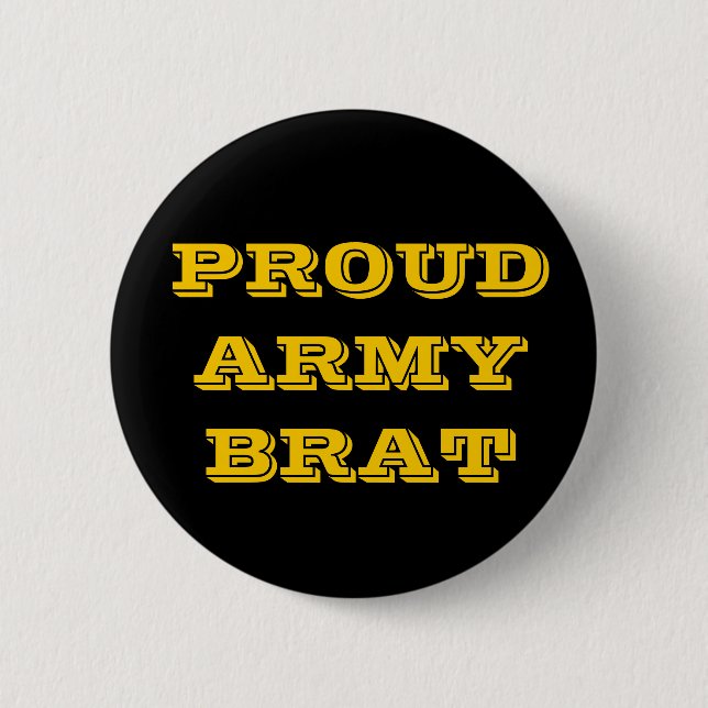Badge Rond 5 Cm Bouton Fière Brat de l'armée (Devant)