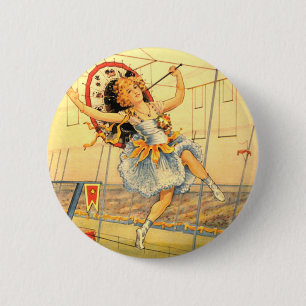 Badge Rond 5 Cm Bouton Fille de Cirque Vintage