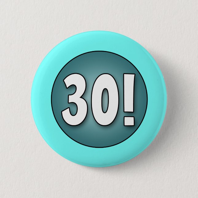 Badge Rond 5 Cm Bouton FUN 30th Birthday Party (Devant)