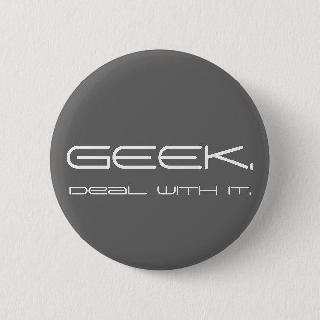 Badge Rond 5 Cm Bouton Geeky (Devant)