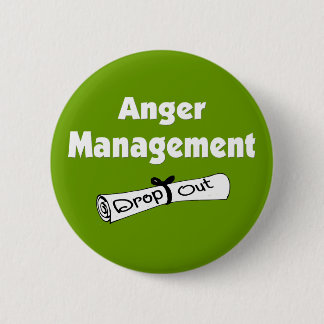 Badge Rond 5 Cm Bouton Gestion de la colère