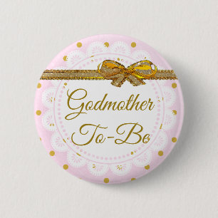 Badge Rond 5 Cm Bouton Godmother to be Baby shower Pink & Gold