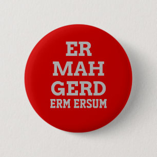 Badge Rond 5 Cm Bouton gris Ermahgerd