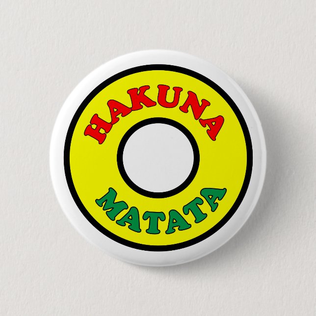 Badge Rond 5 Cm Bouton HAKUNA MATATA (Devant)