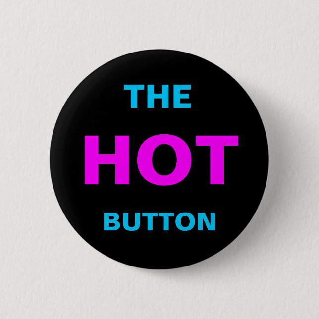 Badge Rond 5 Cm Bouton HOT (Devant)