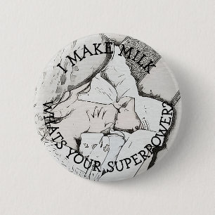 Badge Rond 5 Cm Bouton Humour d'allaitement