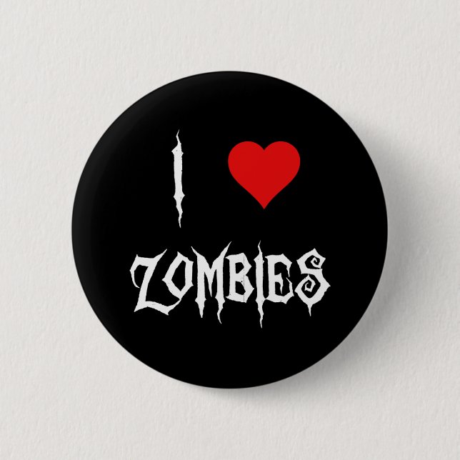 Badge Rond 5 Cm Bouton I Love Zombies (Devant)
