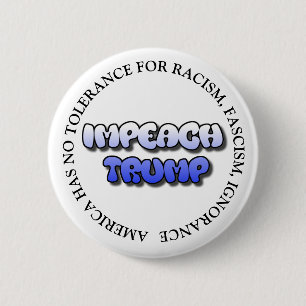 BADGE ROND 5 CM BOUTON IMPEACH TRUMP ANTI DONALD TRUMP