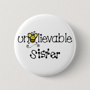 Badge Rond 5 Cm Bouton incroyable de soeur