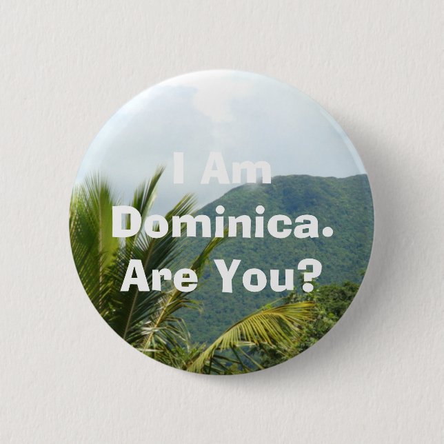 Badge Rond 5 Cm Bouton - 'je suis Dominica (Devant)