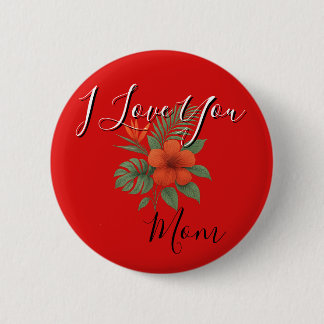 Badge Rond 5 Cm Bouton - Je t'aime maman