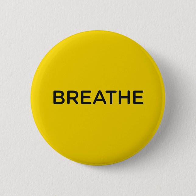 Badge Rond 5 Cm Bouton Jen Sincero Breathe (Devant)