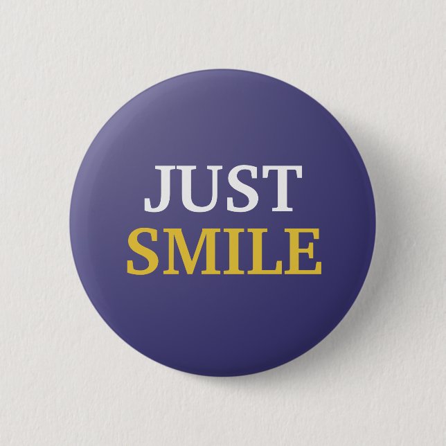 Badge Rond 5 Cm Bouton Juste Sourire (Devant)