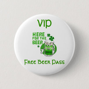 Badge Rond 5 Cm Bouton libre de bière de VIP