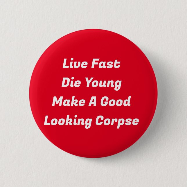 Badge Rond 5 Cm Bouton Live Fast (Devant)