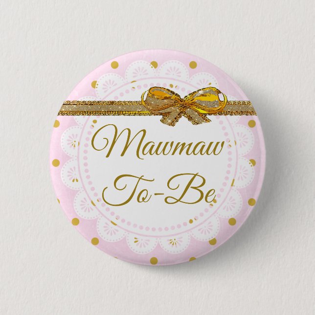 Badge Rond 5 Cm Bouton Mawmaw to Be Baby shower Rose & Gold (Devant)