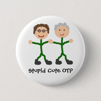 Badge Rond 5 Cm Bouton mignon stupide d'OTP J/D
