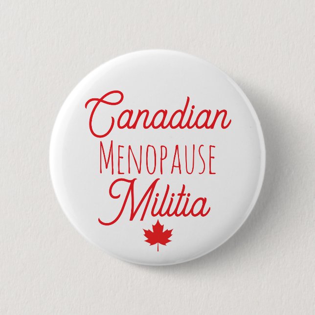 Badge Rond 5 Cm Bouton Milice canadienne de ménopause (Devant)