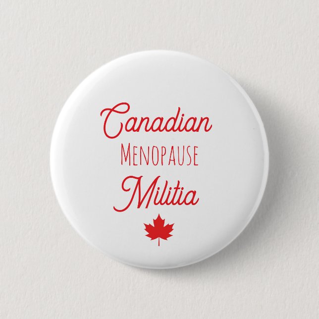 Badge Rond 5 Cm Bouton Milice canadienne de ménopause (Devant)