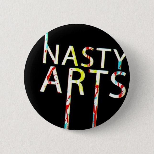 BADGE ROND 5 CM BOUTON [ NASTY _ ARTS ] (Devant)