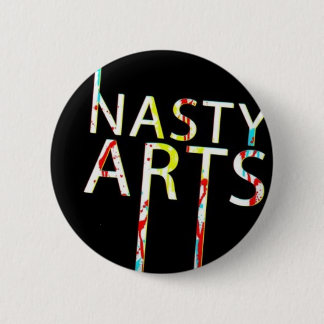 BADGE ROND 5 CM BOUTON [ NASTY _ ARTS ]