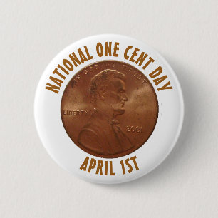 Badge Rond 5 Cm Bouton National Un Cent Day 1er avril