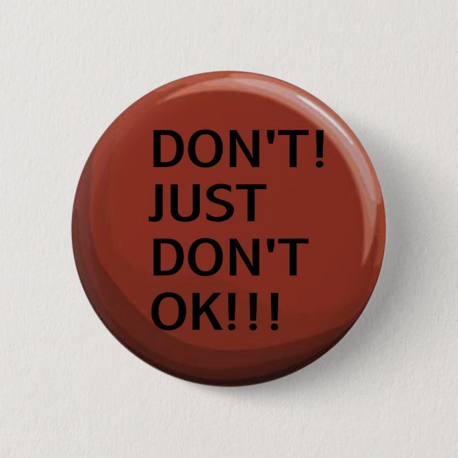 Badge Rond 5 Cm Bouton Ne pas OK (Devant)