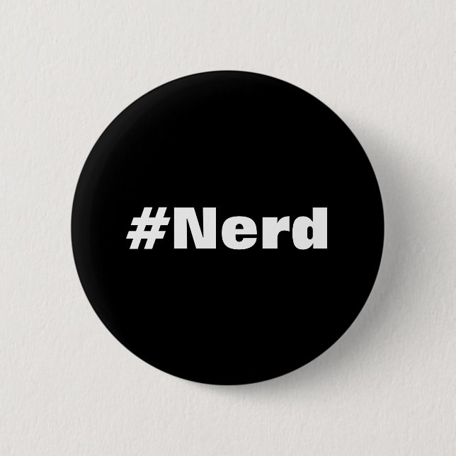 Badge Rond 5 Cm Bouton #Nerd (Devant)