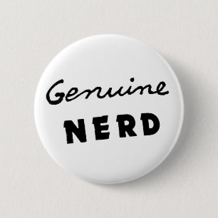 Badge Rond 5 Cm Bouton nerd véritable