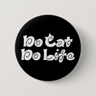 Badge Rond 5 Cm Bouton No Cat No Life