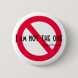 Badge Rond 5 Cm Bouton noir de proverbe