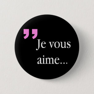 Badge Rond 5 Cm Bouton noir français JE VOUS AIME
