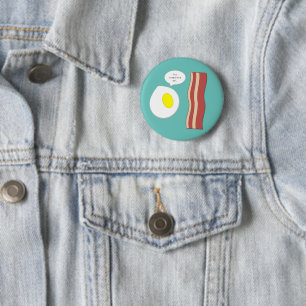Badge Rond 5 Cm Bouton OEufs et Bacon