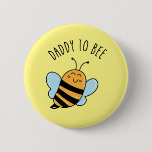 Badge Rond 5 Cm Bouton Papa To Bee